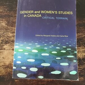 Gender and Women's Studies in Canada Edited By Hobbs & Rice